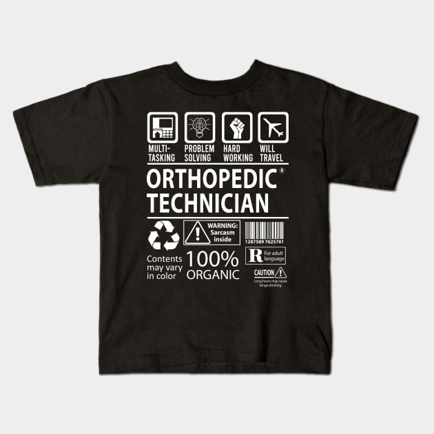 Orthopedic Technician T Shirt - MultiTasking Certified Job Gift Item Tee Kids T-Shirt by Aquastal